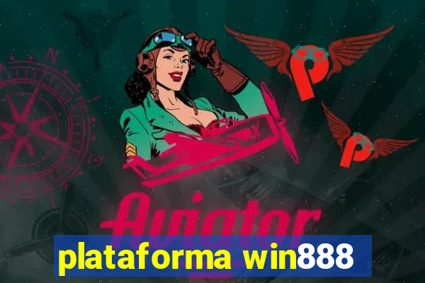 plataforma win888